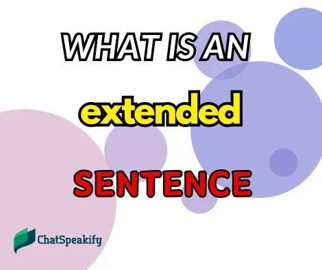 What is an extended sentence example?