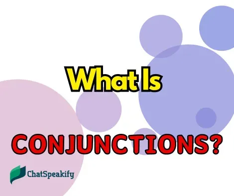 What Are Conjunctions? Definition and Examples