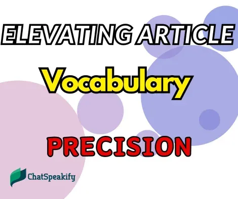 Elevating Article Quality and Vocabulary Precision