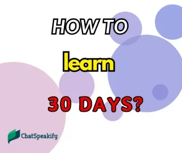 How to learn English in 30 days?