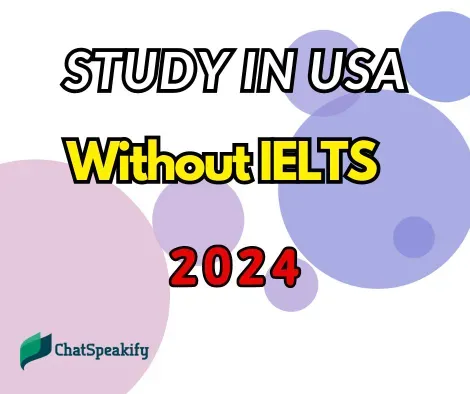 Study in USA Without IELTS in 2024