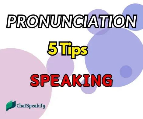 5 tips to practice your pronunciation in IELTS Speaking