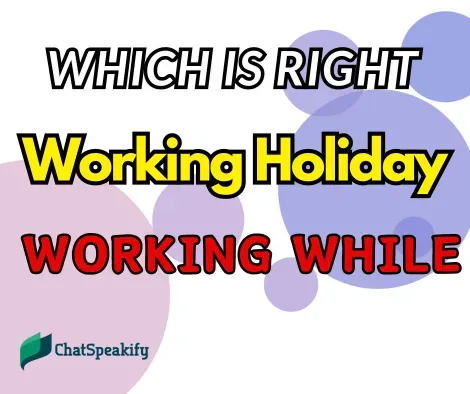 Working Holiday vs. Working While Studying Abroad: Which Is Right for You?